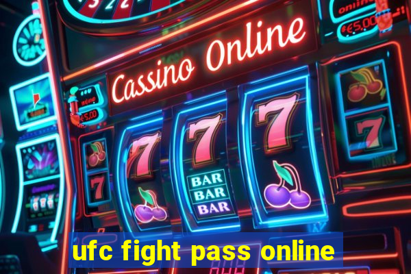 ufc fight pass online